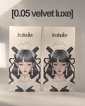 0.05 velvet luxe [single length]